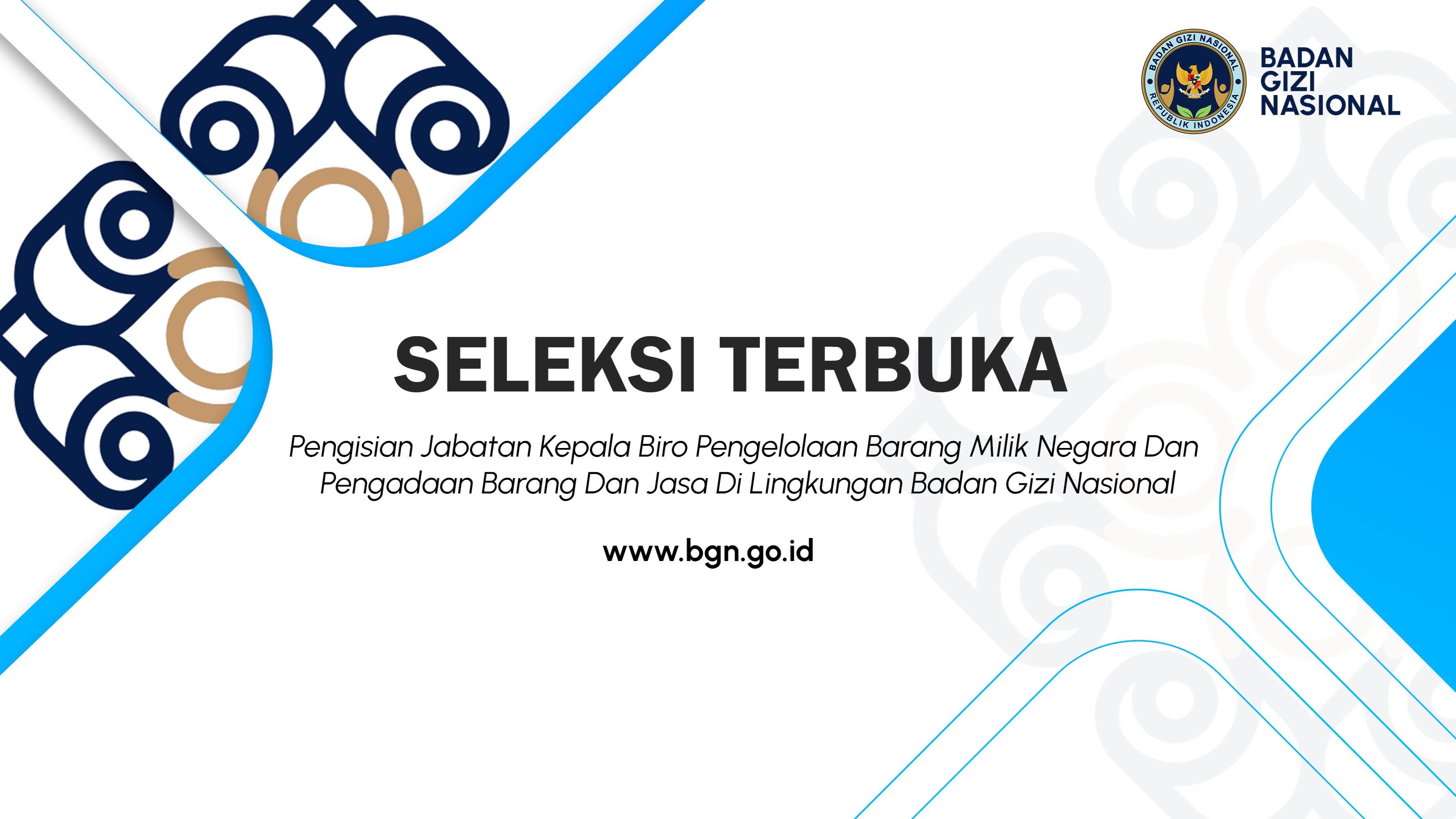 Seleksi Terbuka Pengisian Jabatan Kepala Biro Pengelolaan Barang Milik Negara Dan Pengadaan Barang Dan Jasa Di Lingkungan Badan Gizi Nasional Seluma